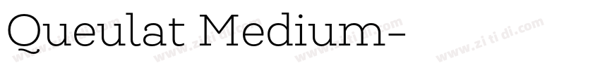 Queulat Medium字体转换